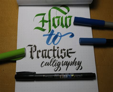 How to Practice Calligraphy - Tips and Habits - Calligrascape