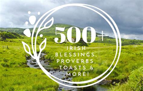 500 Plus Irish Blessings, Proverbs, Toasts, and More!