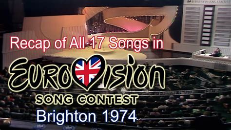 Recap of All 17 Songs in Eurovision Song Contest 1974 - YouTube