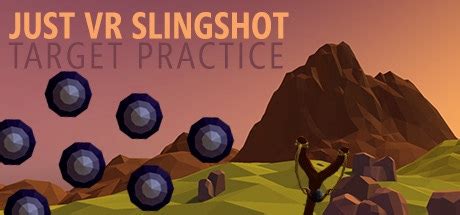 How long is Just VR Slingshot Target Practice? | HowLongToBeat