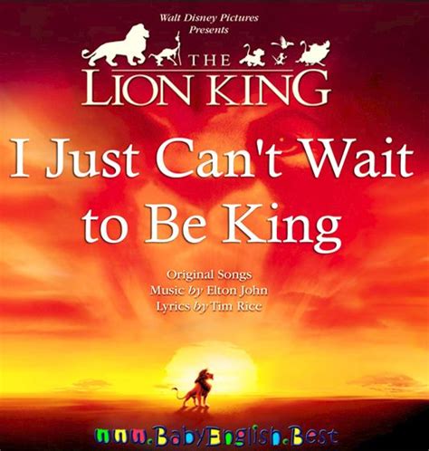 The Lion King - I Just Can't Wait to Be King. Music by ELTON JOHN / Lyrics by TIM RICE | Elton ...