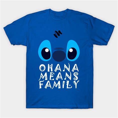 Ohana - Disney - T-Shirt | TeePublic