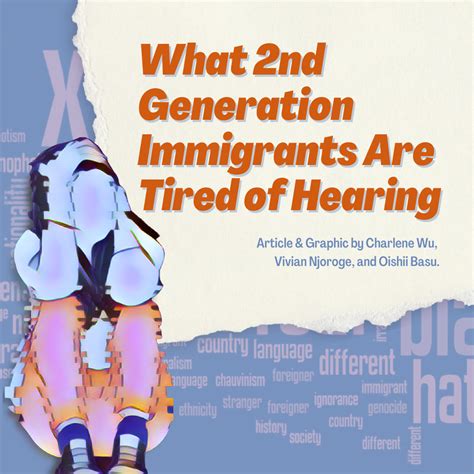 What Second Generation Immigrants Are Tired of Hearing – Enloe Eagle's Eye