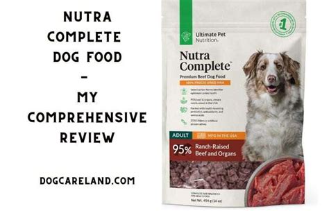 Nutra Complete Dog Food- My Comprehensive Review 2023 - Dog Care Land