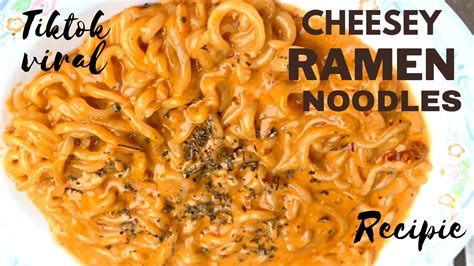 Cheesy Ramen Noodles Recipe | TikTok Viral Creamy Cheese Ramen| Korean Ramen Noodles Recipe ...