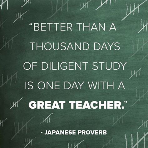 One day with great teacher, Japanese Proverb | Happy teachers day, Quotes on teachers day ...