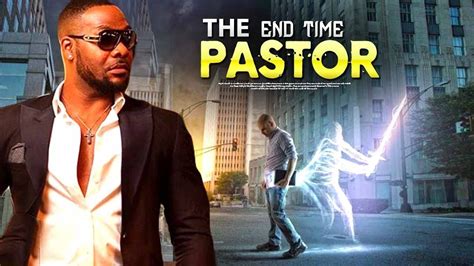 THE END TIME PASTOR( NINOB) - Christian Movies 2019 Mount Zion Movies ...