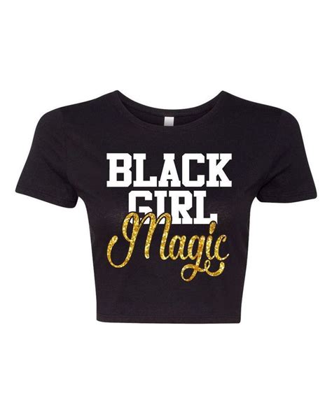 Image result for black girl magic | Black girl t shirts, Black girl ...