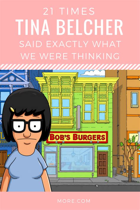 21 Times Tina Belcher Said EXACTLY What We Were Thinking - More | Tina belcher quotes, Tina ...