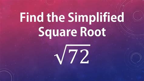 Find the Simplified Square Root: sqrt(72) - YouTube