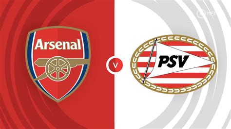 Arsenal vs PSV Eindhoven Prediction and Betting Tips