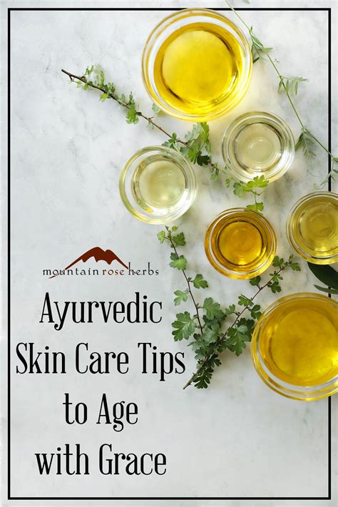 Ayurveda-Inspired Skin Care Tips to Age with Grace | Ayurveda skin care ...