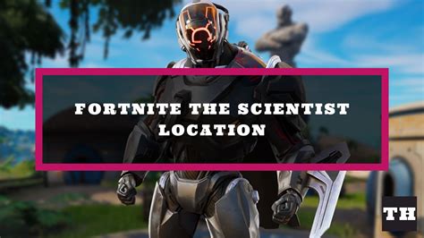 The Scientist Location Fortnite Chapter 3 – NPC #2 - Try Hard Guides