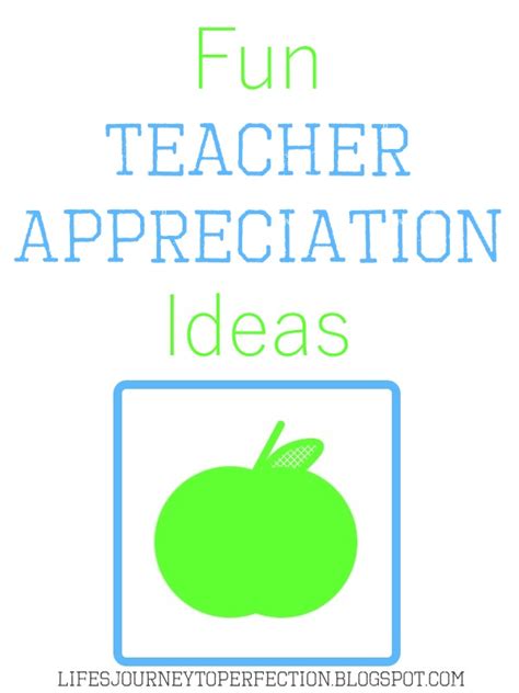 Life's Journey To Perfection: Teacher Appreciation Ideas 2015