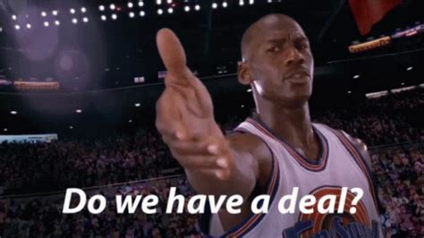 Do We Have A Deal? GIF - Michael Jordan Space Jam Do We Have A Deal - Discover & Share GIFs