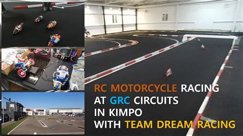 RC motorcycle racing at GRC circuits in Kimpo with Team Dream racing ...