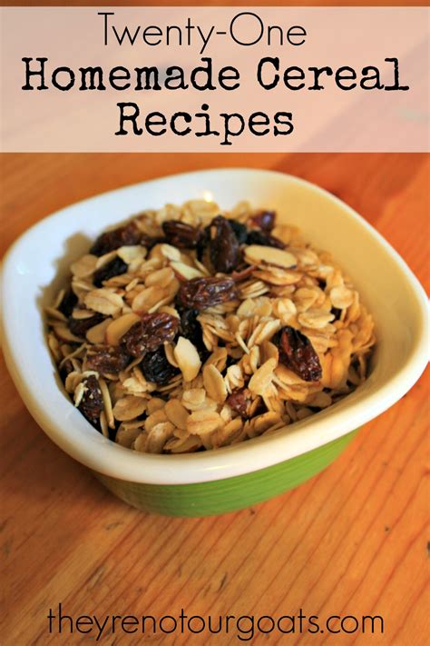 Twenty-One Homemade Cereal Recipes | They’re Not Our Goats