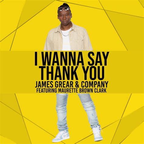 ‎I Wanna Say Thank You (feat. Maurette Brown Clark) - Single - Album by ...