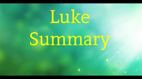 Gospel of Luke Summary - YouTube