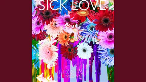 SICK LOVE - YouTube