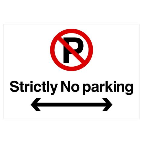 Strictly No Parking Left And Right Arrow Prohibition P Sign Landscape