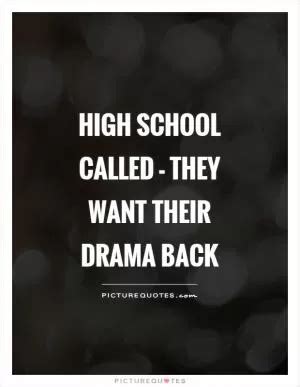 Drama Queen Quotes & Sayings | Drama Queen Picture Quotes