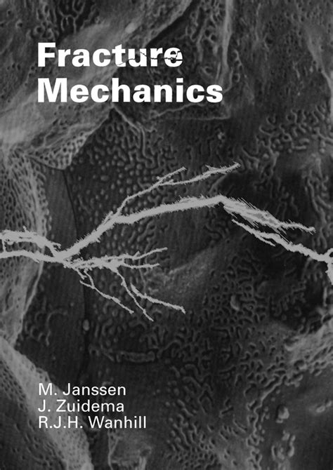 (PDF) Fracture Mechanics: Fundamentals and Applications