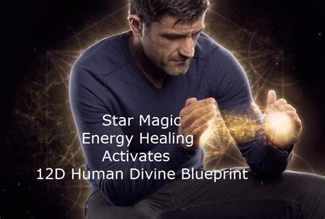 Star Magic Energy Healing Activates 12D Human Divine Blueprint - Star Magic