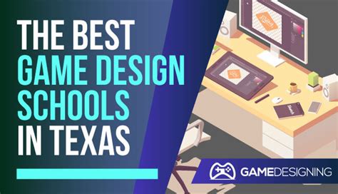 Top 15 Texas Game Design Schools for 2023