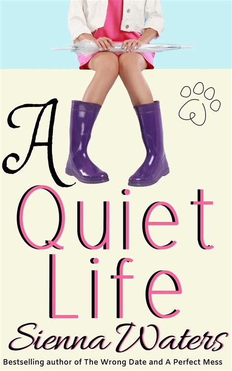 A Quiet Life by Sienna Waters | Goodreads