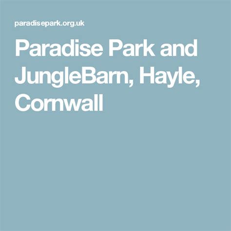 Paradise Park and JungleBarn, Hayle, Cornwall Holidays In Cornwall, Zoo Keeper, Wildlife ...