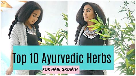 Top 10 Ayurvedic Herbs For Hair Growth | Hair growth challenge - YouTube