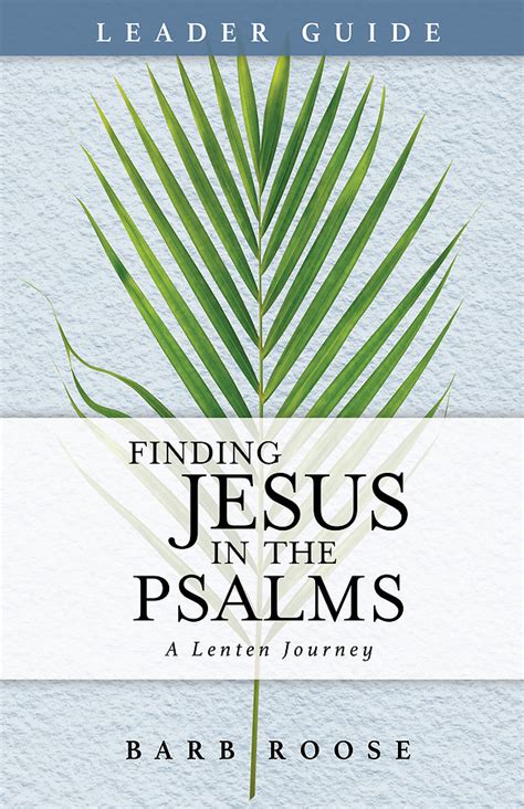 Finding Jesus in the Psalms Leader Guide | Cokesbury