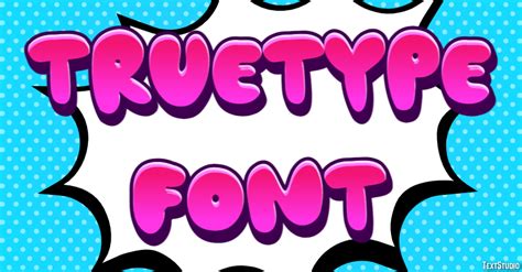 Truetype Font Text Effect and Logo Design Font