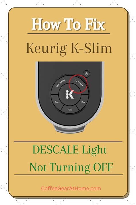 How To Fix Keurig K-Slim Descale light not turning off | Descale ...