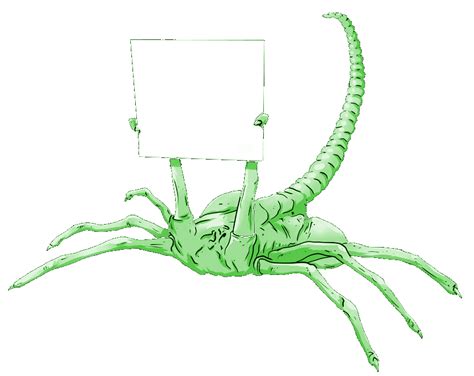 Facehugger Alien Sign Blank Template - Imgflip