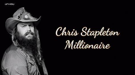 Chris Stapleton - Millionaire (Lyrics) - YouTube