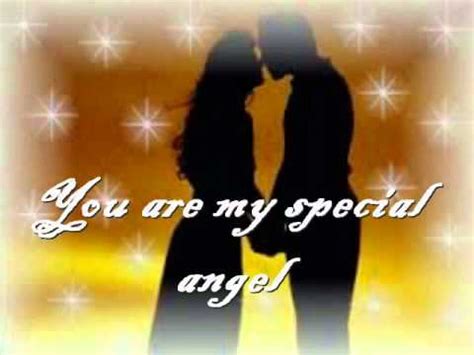 You Are My Special Angel - YouTube