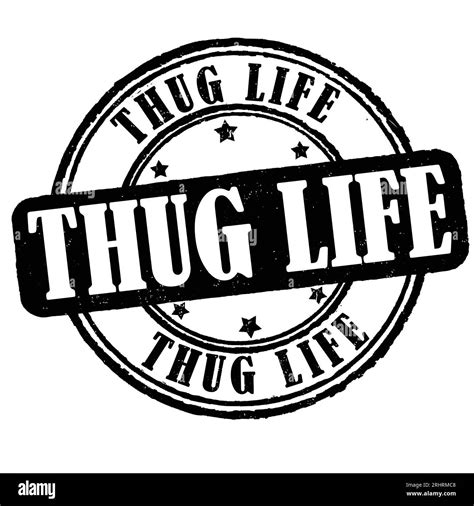 Thug life grunge rubber stamp on white background, vector illustration ...