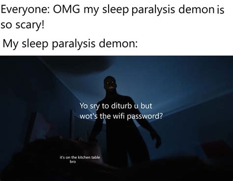 20 Memes About Sleep Paralysis Demons