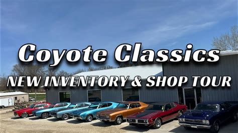 New Classic Car Inventory & Shop Tour Coyote Classics Ep.9 - YouTube