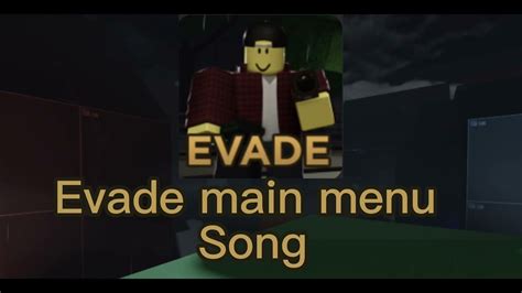 Evade main menu song! (EVADE) - YouTube