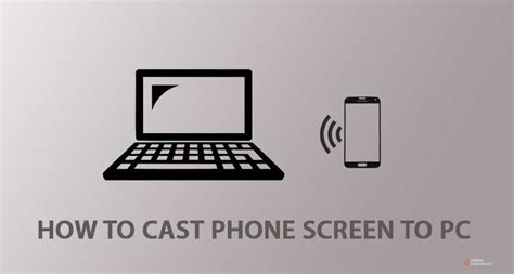 How to Cast Phone Screen to PC or a Laptop - GChromecast Hub