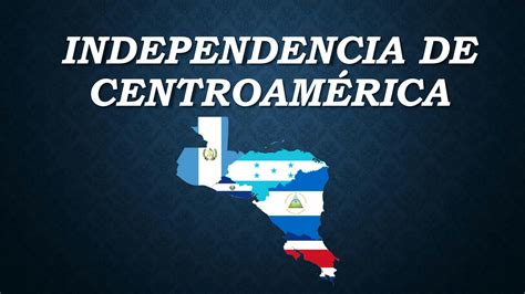 SOLUTION: Independencia de centro america - Studypool