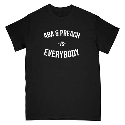 Aba & Preach vs Everybody (t-shirt) – Enkreprinte Aba, Preaching, Merch ...