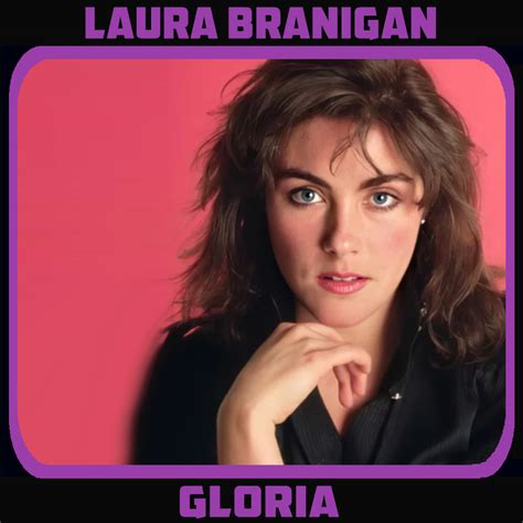 Laura Branigan - Gloria | album, song, record producer | This week in 1982, LAURA BRANIGAN ...