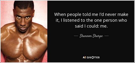 TOP 7 QUOTES BY SHANNON SHARPE | A-Z Quotes