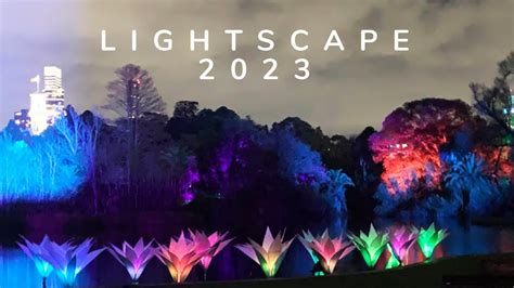 LIGHTSCAPE 2023 – Royal Botanic Gardens Melbourne - YouTube