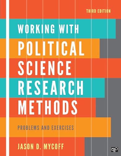 Working with Political Science Research Methods: Problem and Exercises - Mycoff, Jason D ...