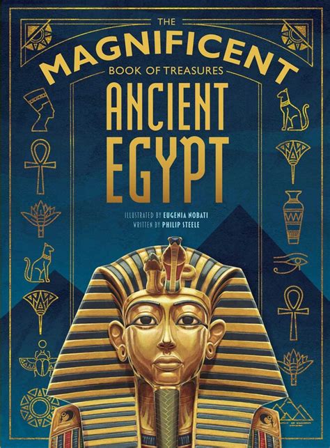 The Magnificent Book of Treasures: Ancient Egypt | Book by Philip ...